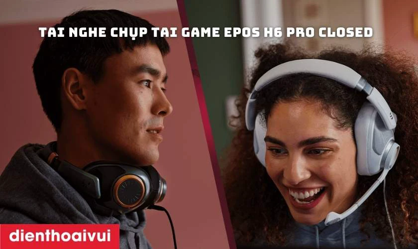 Tai nghe chụp tai Game EPOS H6 Pro Closed