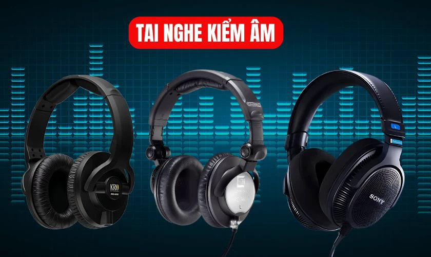Tai nghe kiểm &acirc;m l&agrave; g&igrave;?