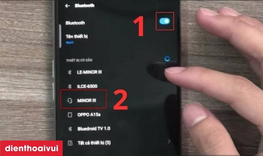 Chọn thiết bị tai nghe tr&ecirc;n danh s&aacute;ch kết nối Bluetooth