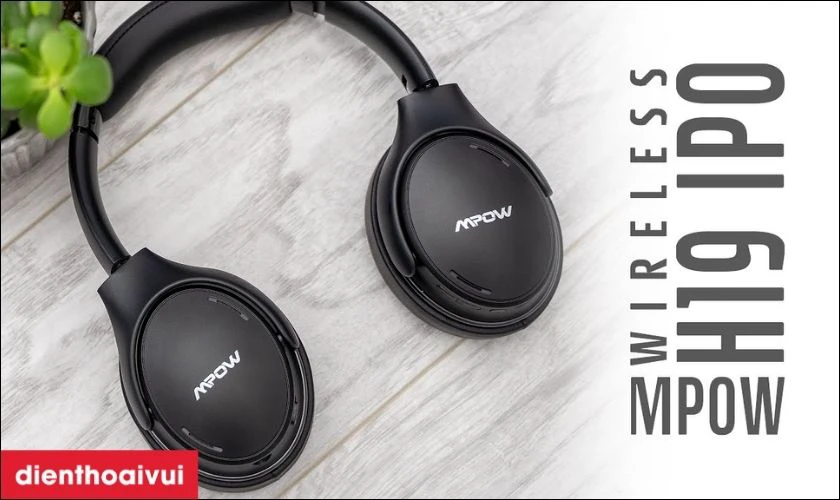 Tai nghe chụp tai kh&ocirc;ng d&acirc;y Mpow H19 IPO
