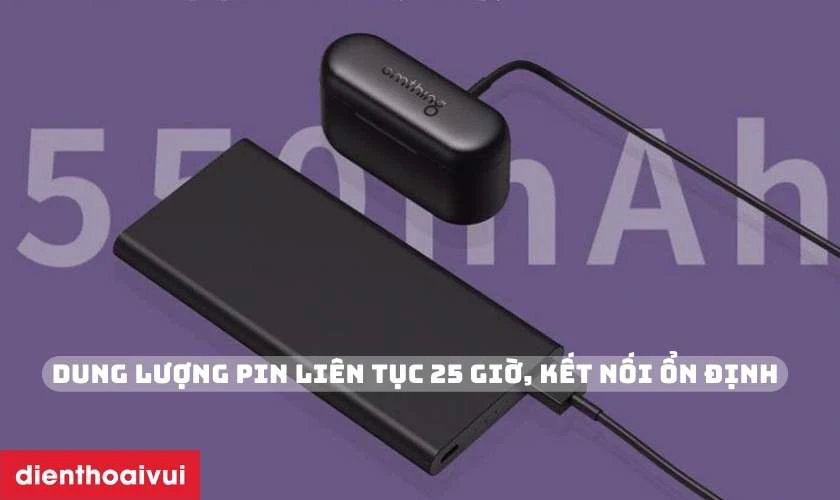 Dung lượng pin li&ecirc;n tục 25 giờ, kết nối ổn định