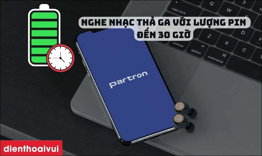 Nghe nhạc thả ga với lượng pin đến 30 giờ