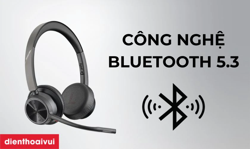 C&ocirc;ng nghệ Bluetooth 5.3