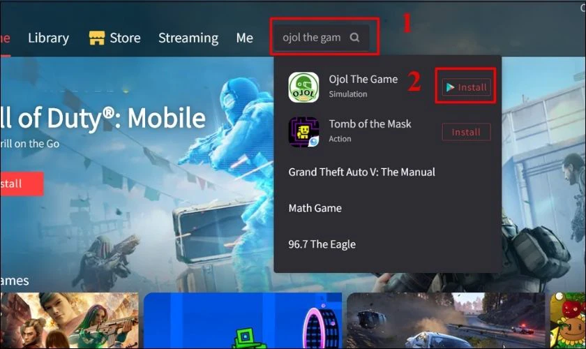 Bạn gõ Ojol The Game trên thanh tìm kiếm và nhấn chọn Install game