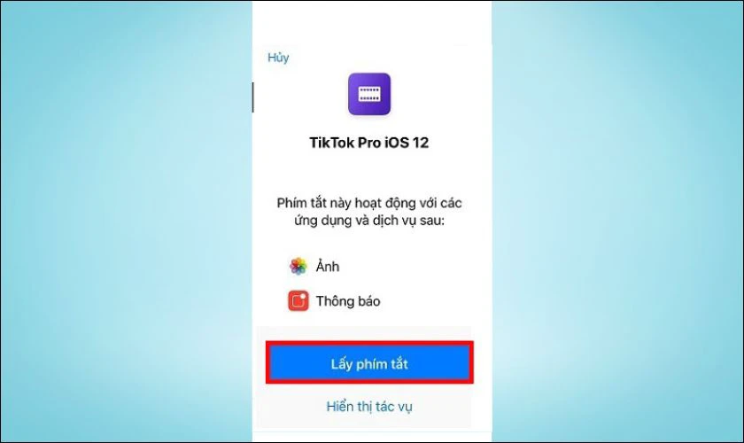 Tiếp tục nhấn Lấy ph&iacute;m tắt
