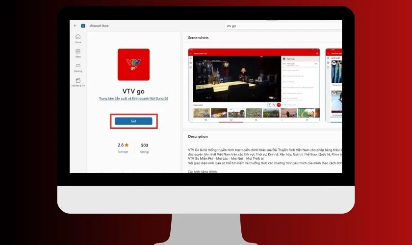 Chọn ứng dụng VTV Go và nhấn Get/Cài đặt để bắt đầu tải ứng dụng