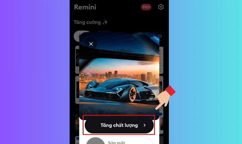 Cách tăng dung lượng ảnh bằng app Remini