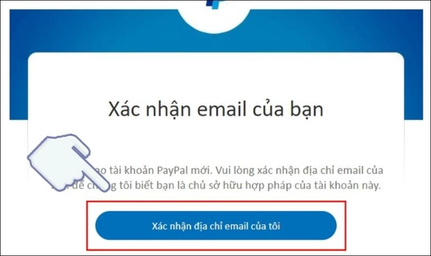 Cách xác thực tài khoản PayPal