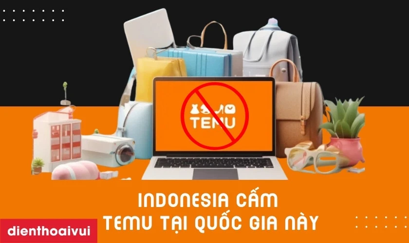 Temu đang đối mặt với t&igrave;nh trạng bị cấm tại Indonesia