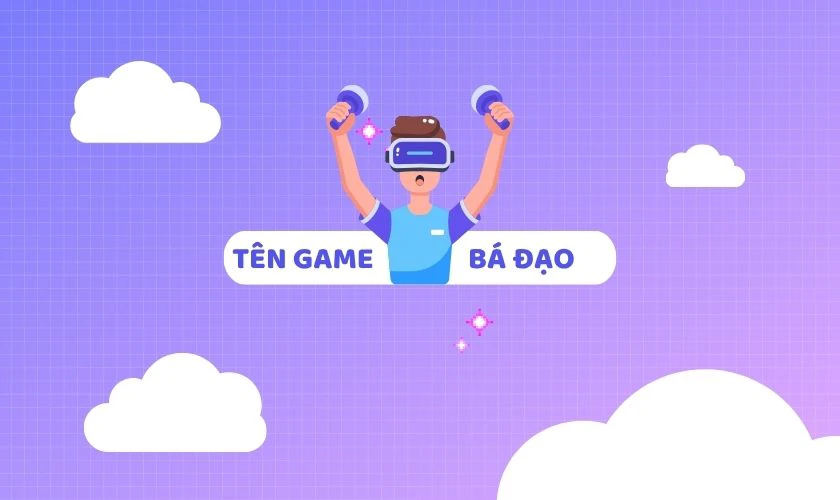 Tên game ngầu, bá đạo