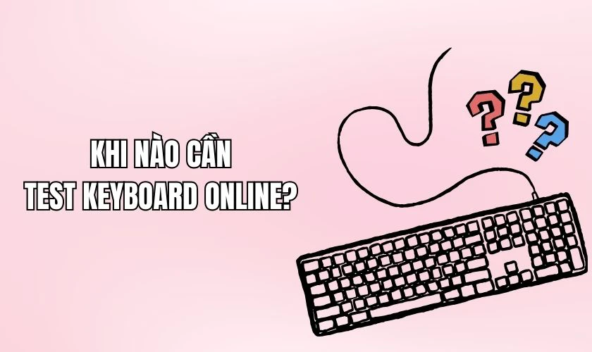 Test b&agrave;n ph&iacute;m