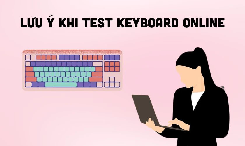 Test b&agrave;n ph&iacute;m laptop online