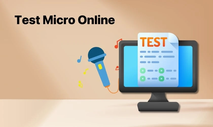 Test Micro Online l&agrave; g&igrave;