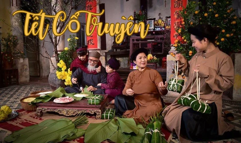 Tết Nguyên Đán hay còn được gọi là Tết cổ truyền