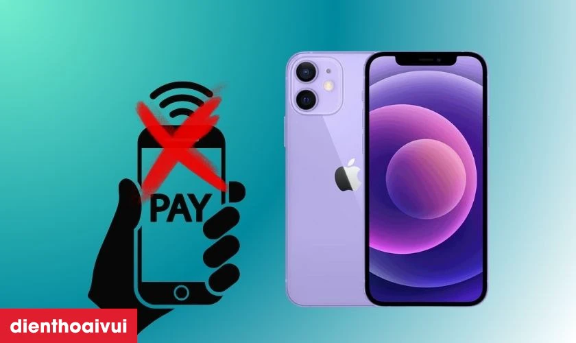 Dấu hiệu iPhone 12 bị hư NFC