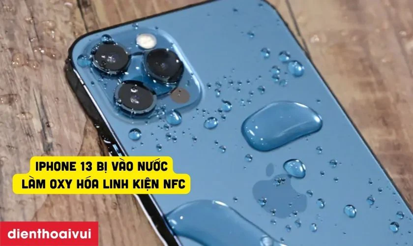 Nguyên nhân iPhone 13 bị lỗi NFC