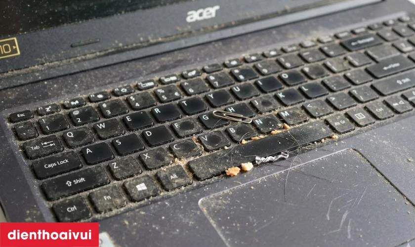Nguy&ecirc;n nh&acirc;n b&agrave;n ph&iacute;m Acer Aspire 3 A315-57 bị hỏng