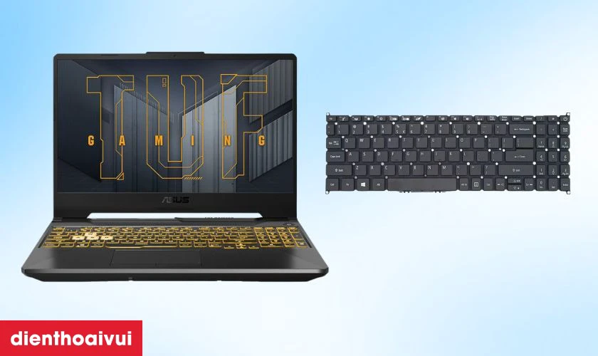 Quy trình thay bàn phím laptop Asus TUF Gaming FX506 Điện Thoại Vui TPHCM, Hà Nội