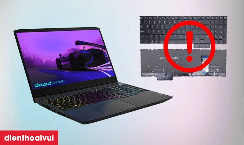 Thay bàn phím laptop Lenovo IdeaPad Gaming 3 15IAH7