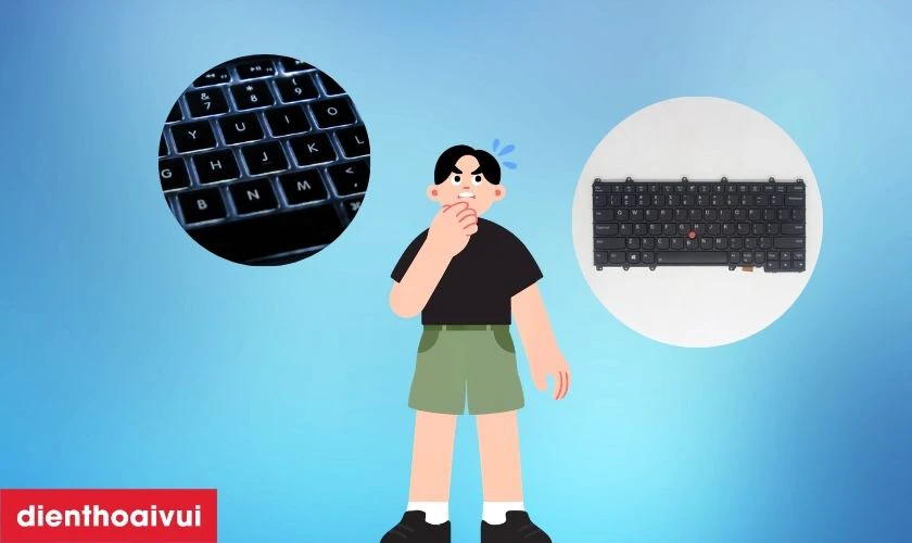 N&ecirc;n chọn loại b&agrave;n ph&iacute;m n&agrave;o khi thay?