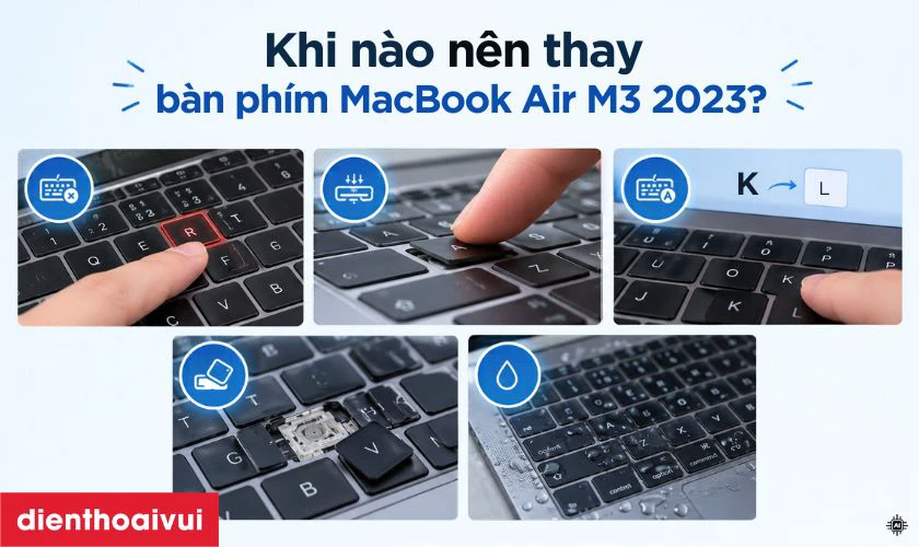 Khi nào nên bàn phím MacBook Air M3 13 inch 2023 A3113