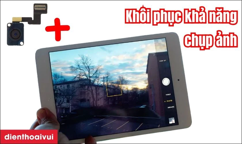Có nên thay camera sau iPad Mini 2 không?