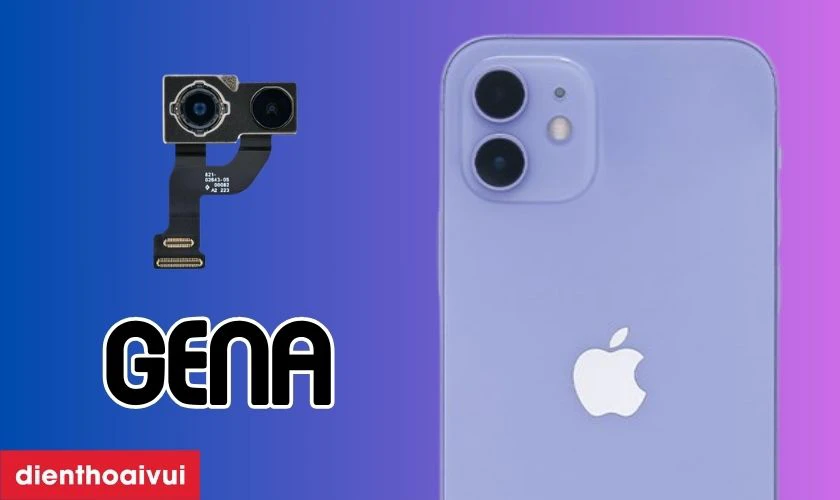 Thay camera sau iPhone 12 chính hãng GENA có tốt không?