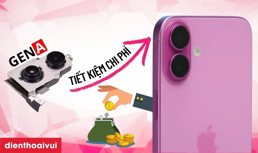C&oacute; n&ecirc;n thay camera sau iPhone 16 Plus h&atilde;ng GENA kh&ocirc;ng?