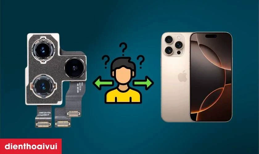 C&oacute; n&ecirc;n thay camera sau iPhone 16 Pro ch&iacute;nh h&atilde;ng GENA kh&ocirc;ng?