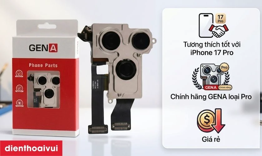 Ưu điểm khi thay camera sau iPhone 17 Pro ch&iacute;nh h&atilde;ng GENA loại Pro