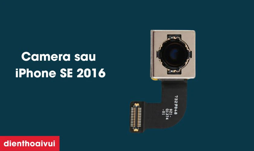 Đ&aacute;nh gi&aacute; về camera sau iPhone SE 2016