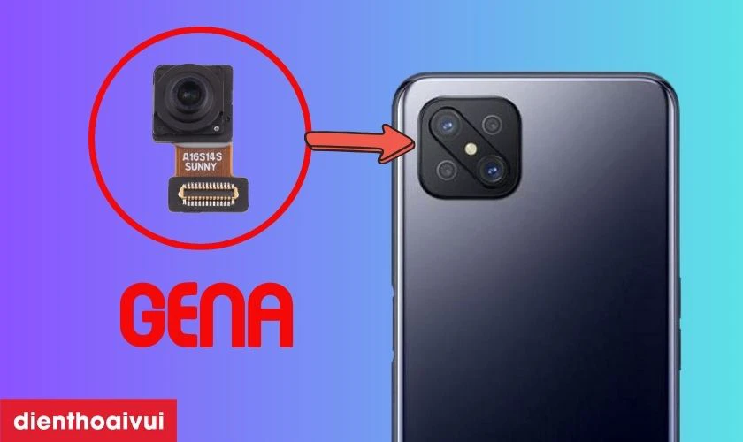 Thay camera sau Oppo A92S ch&iacute;nh h&atilde;ng GENA l&agrave; g&igrave;?