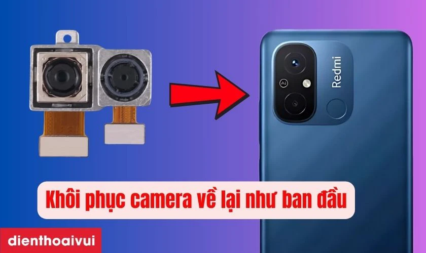 C&oacute; n&ecirc;n thay camera sau Xiaomi Redmi 12C kh&ocirc;ng?