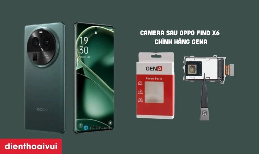 Tổng quan camera sau Oppo Find X6 chính hãng GENA