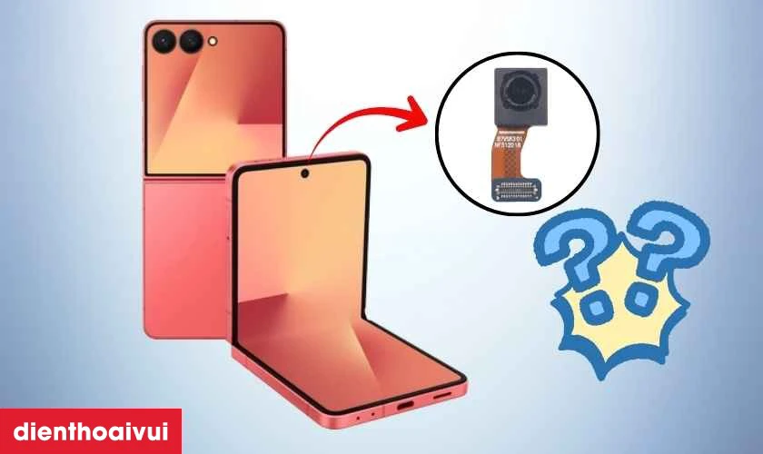 Thay camera trước Samsung Z Flip 7