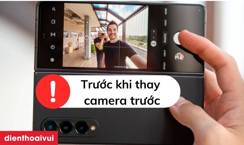 Những lưu &yacute; trước khi thay camera trước Samsung Z Fold 4
