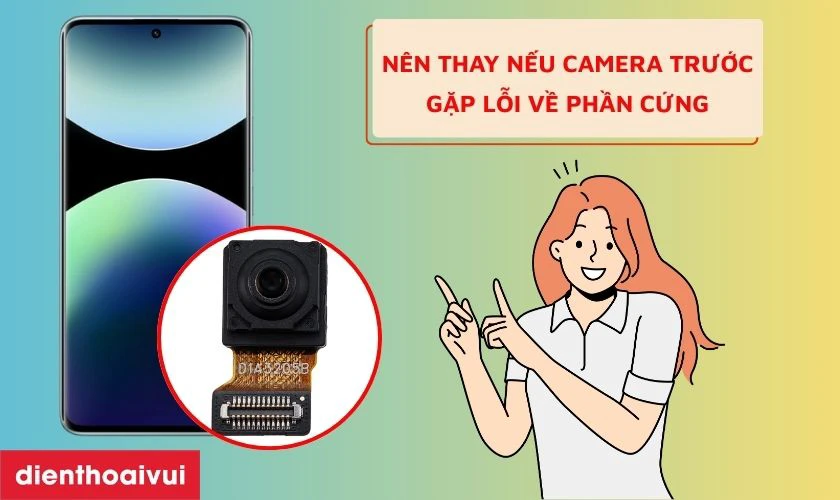 C&oacute; n&ecirc;n thay camera trước cho Xiaomi Redmi Note 14 Pro Plus kh&ocirc;ng?