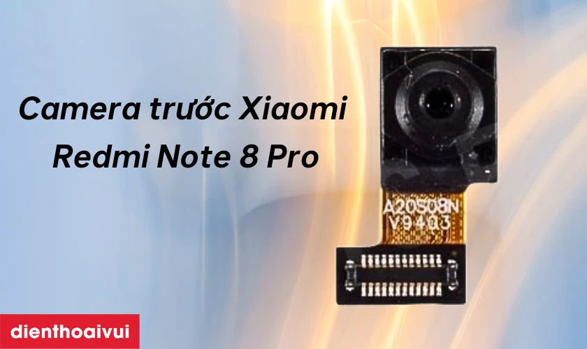 Đ&aacute;nh gi&aacute; về camera trước điện thoại Xiaomi Redmi Note 8 Pro