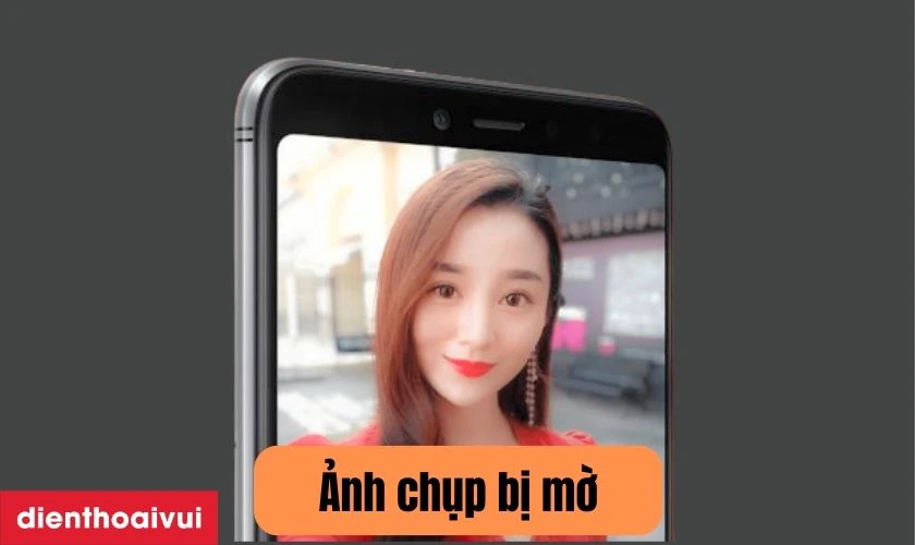 Ảnh chụp bị mờ, kh&ocirc;ng r&otilde; n&eacute;t như ban đầu