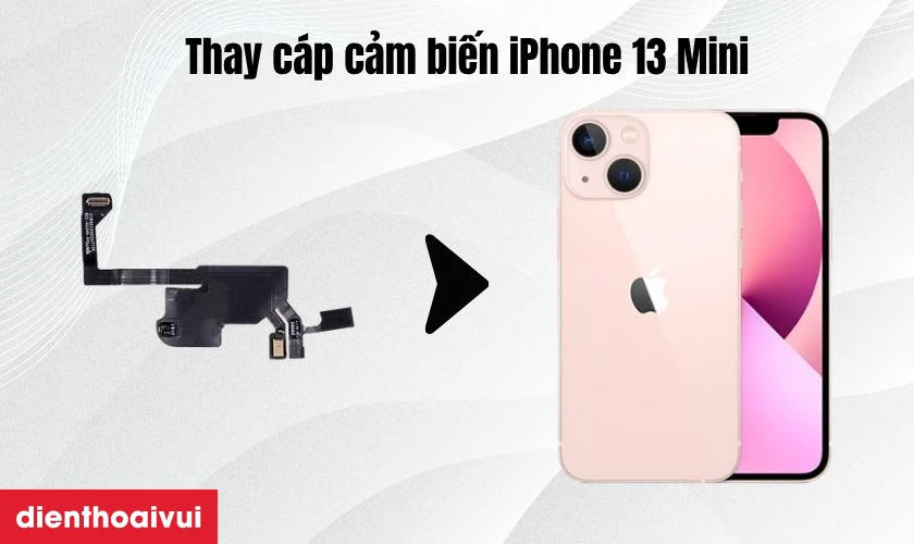 Thay cáp cảm biến iPhone 13 Mini