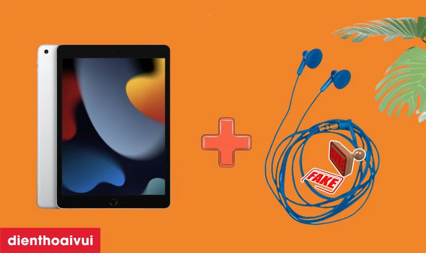 Nguy&ecirc;n nh&acirc;n khiến jack tai nghe iPad Gen 9 10.2 2021 bị hư hỏng