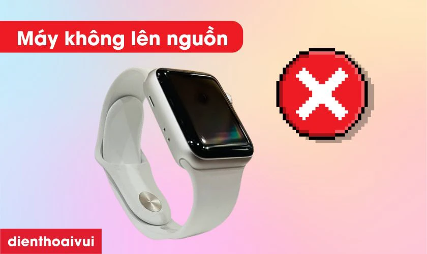 Dấu hiệu Apple Watch Series 3 bị hỏng c&aacute;p nguồn