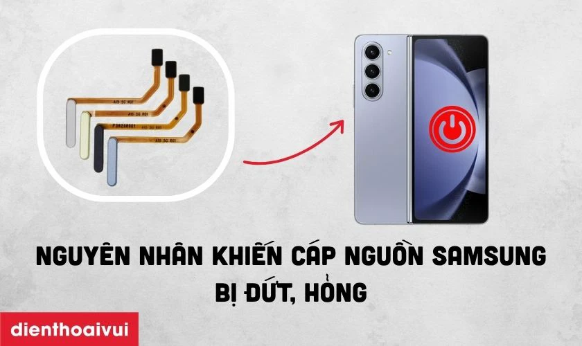 Nguyên nhân khiến cáp nguồn Samsung bị đứt, hỏng