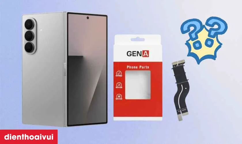 Thay c&aacute;p nối main Samsung Z Fold 7 ch&iacute;nh h&atilde;ng GENA