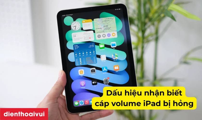 Dấu hiệu nhận biết c&aacute;p volume iPad Air 3 bị hỏng