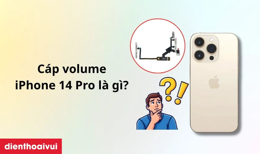 Thay cáp volume iPhone 14 Pro