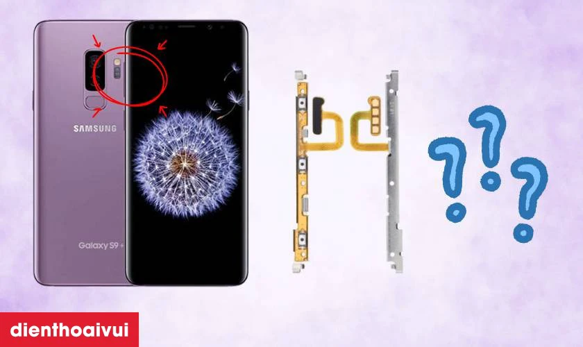 Thay c&aacute;p volume Samsung Galaxy S9 Plus