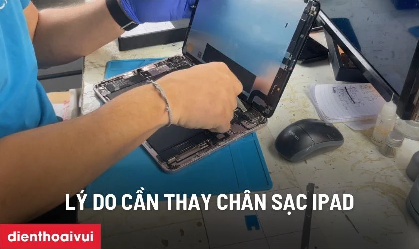 Tại sao bạn cần thay ch&acirc;n sạc iPad Air 5 5G?