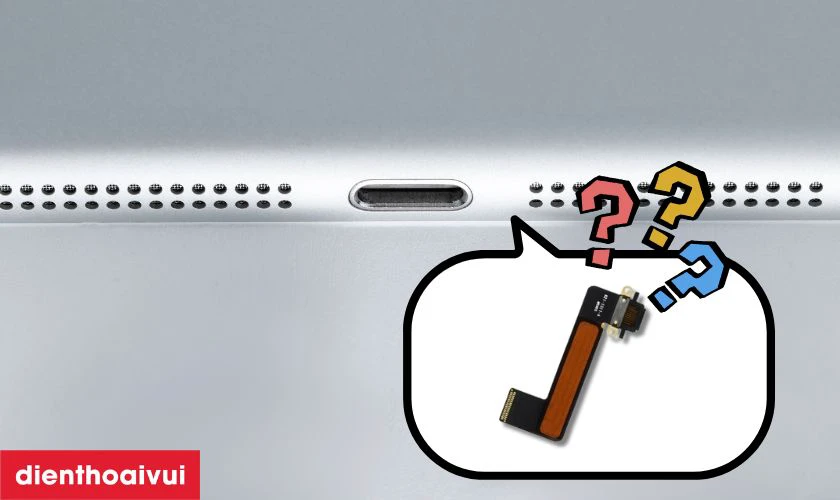 Thay chân sạc iPad Mini 1 là gì?