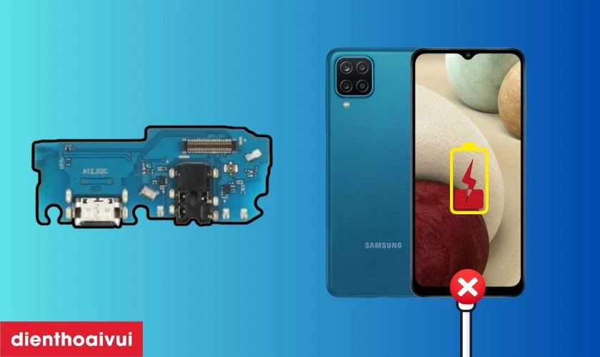Nguy&ecirc;n nh&acirc;n khiến chui sạc Samsung Galaxy A12 bị hỏng